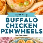 pinterest graphic of buffalo chicken pinwheels