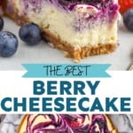 Pinterest graphic for Berry Cheesecake recipe. Top image is side view of a slice of Berry Cheesecake with a bite taken out of it next to strawberries and blueberries. Bottom image is overhead view of Berry Cheesecake that is half sliced. Text says, The best Berry Cheesecake simplejoy.com"