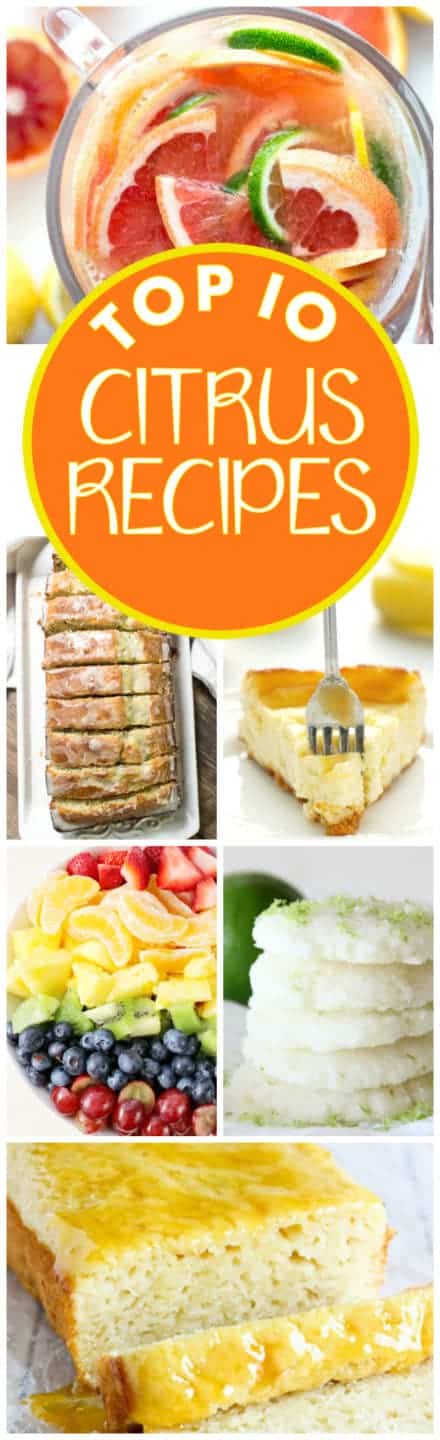 A collage of the Top 10 Citrus Recipes