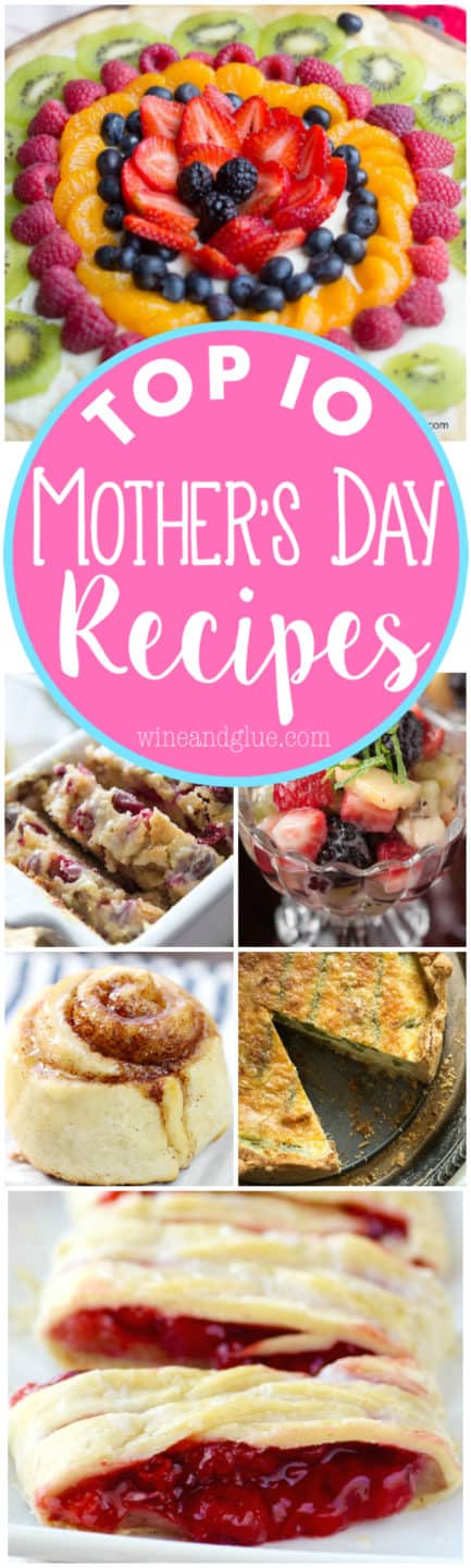 A collage of the top 10 Mother's Day Recipes. 