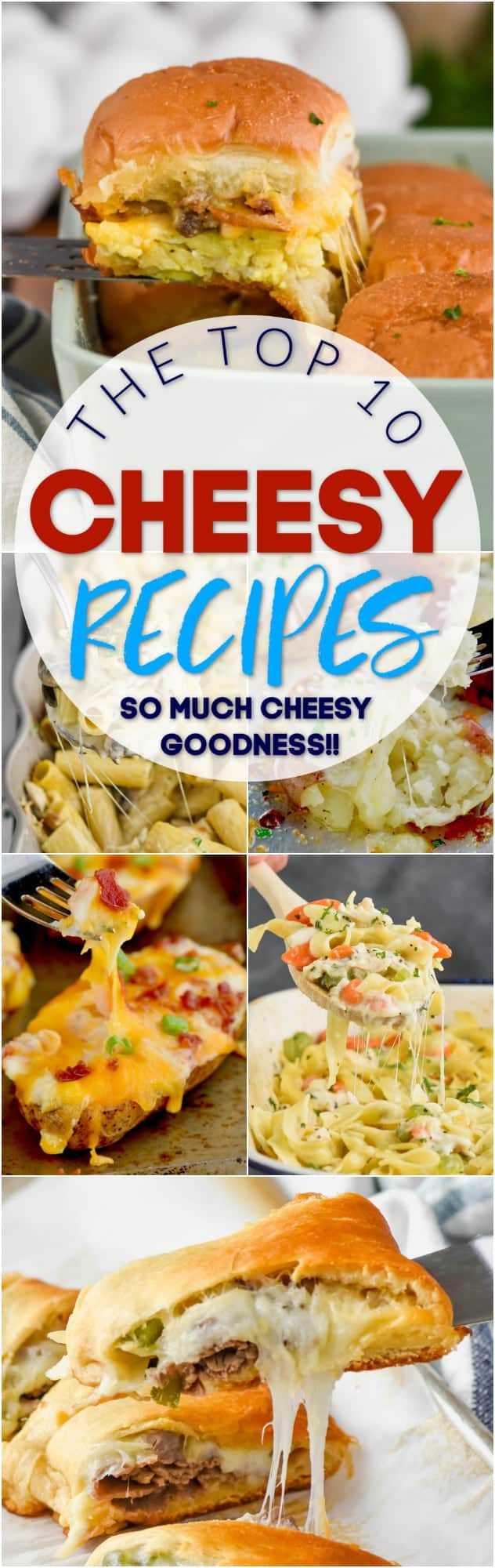 collage of photos of cheesy recipes 