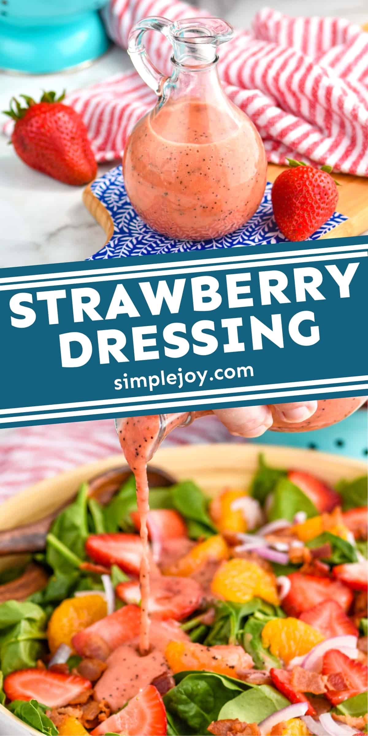 Strawberry Salad Dressing Simple Joy