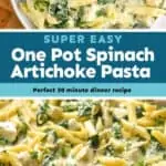 collage of photos of spinach artichoke pasta