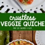 collage of photos of crustless vegetable quiche