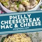 pinterest graphic of Philly Cheesesteak Mac and Cheese