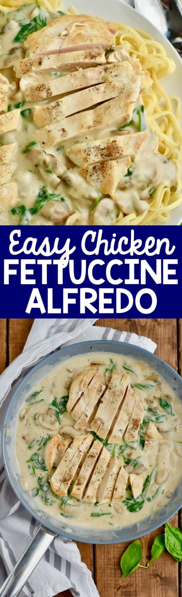 Long strips of chicken and creamy white sauce top the Easy Chicken Fettuccine Alfredo 