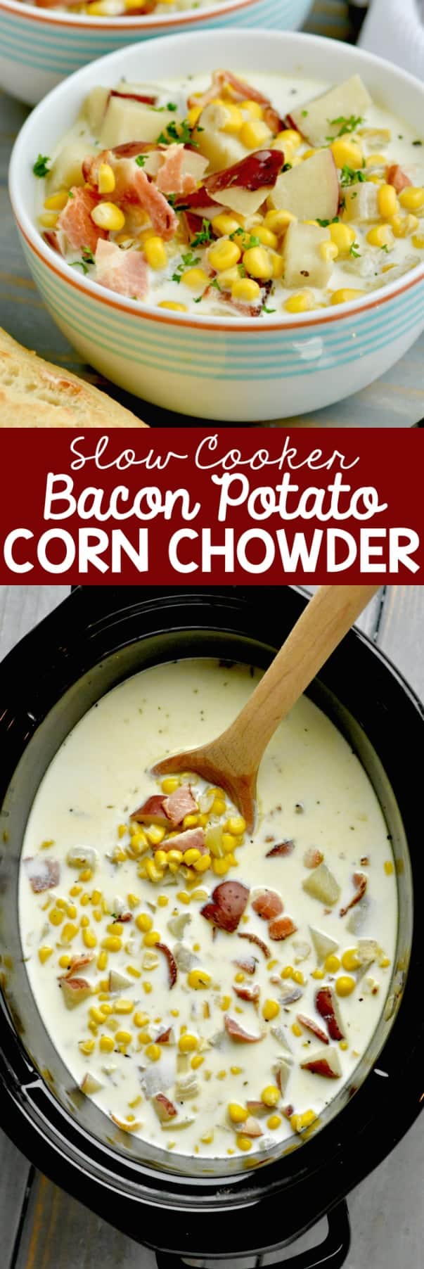 The Slow Cooker Bacon Potato Corn Chowder has a creamy smooth base. 