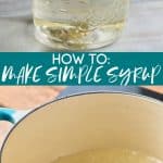 collage of photos for how to make simple syrup