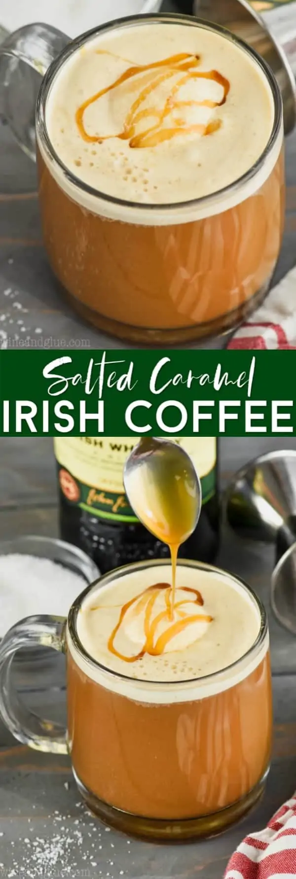 Salted Caramel Irish Coffee Recipe  Fun Spin on the Original     Wine   Glue - 32