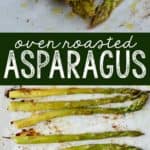 This Oven Roasted Asparagus Recipe is only five minutes of preparation! The perfect weeknight side dish recipe!