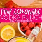 collage of of pink lemonade vodka punch
