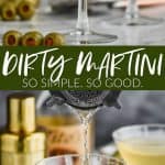 collage of photos of dirty martini recipe