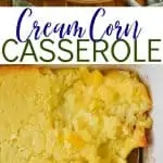 cream corn casserole photo collage