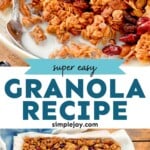 pinterest graphic for granola, says: "super easy granola recipe simplejoy.com"