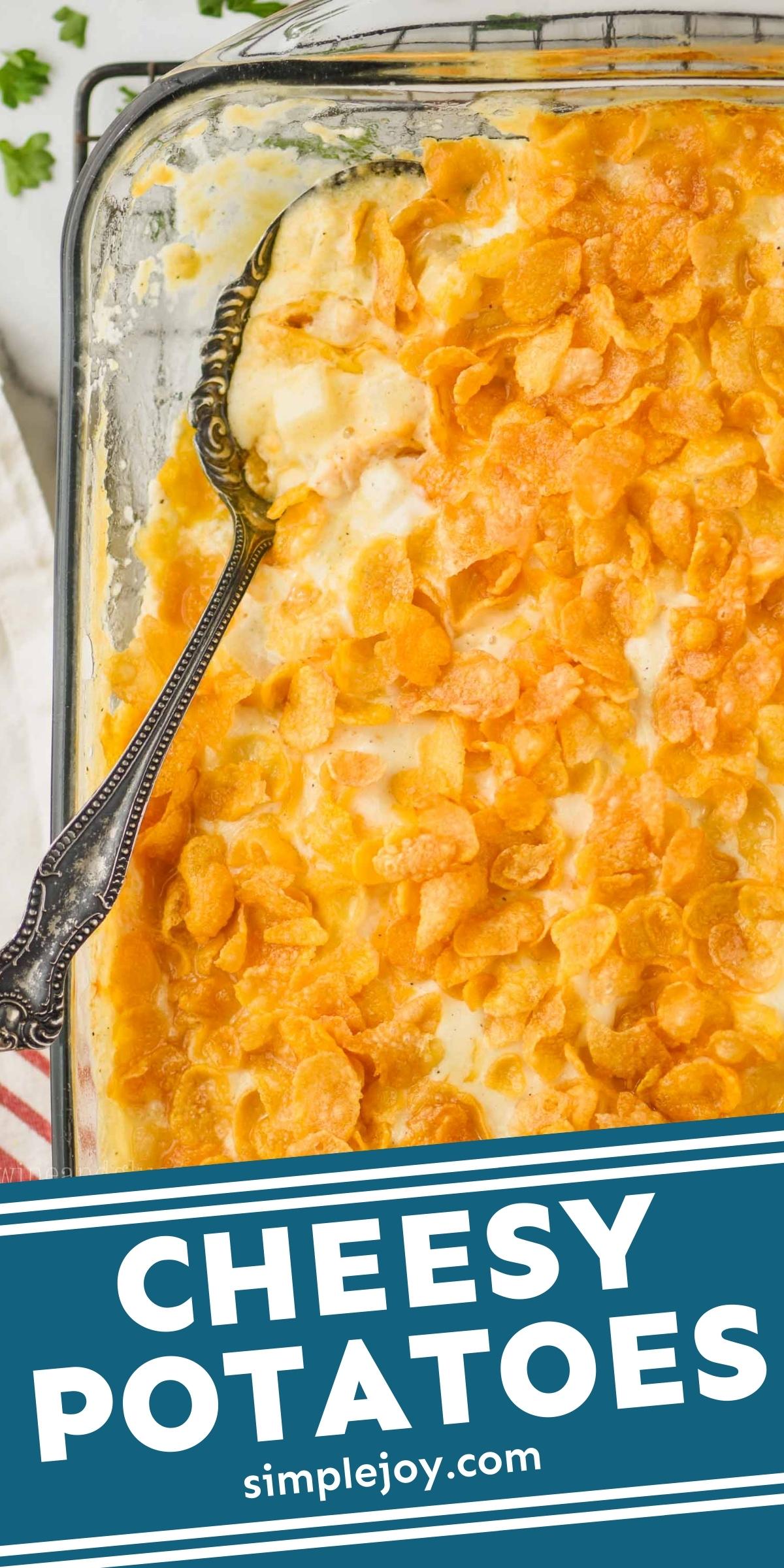 Cheesy Potatoes (The Ultimate Comfort Food!) - Simple Joy