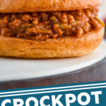 pinterest graphic of a sloppy Joe on a tray, says: "crockpot sloppy joes simplejoy.com"