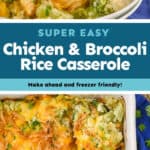 collage of photos of chicken and broccoli rice casserole