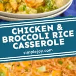 Pinterest graphic of chicken and broccoli rice casserole