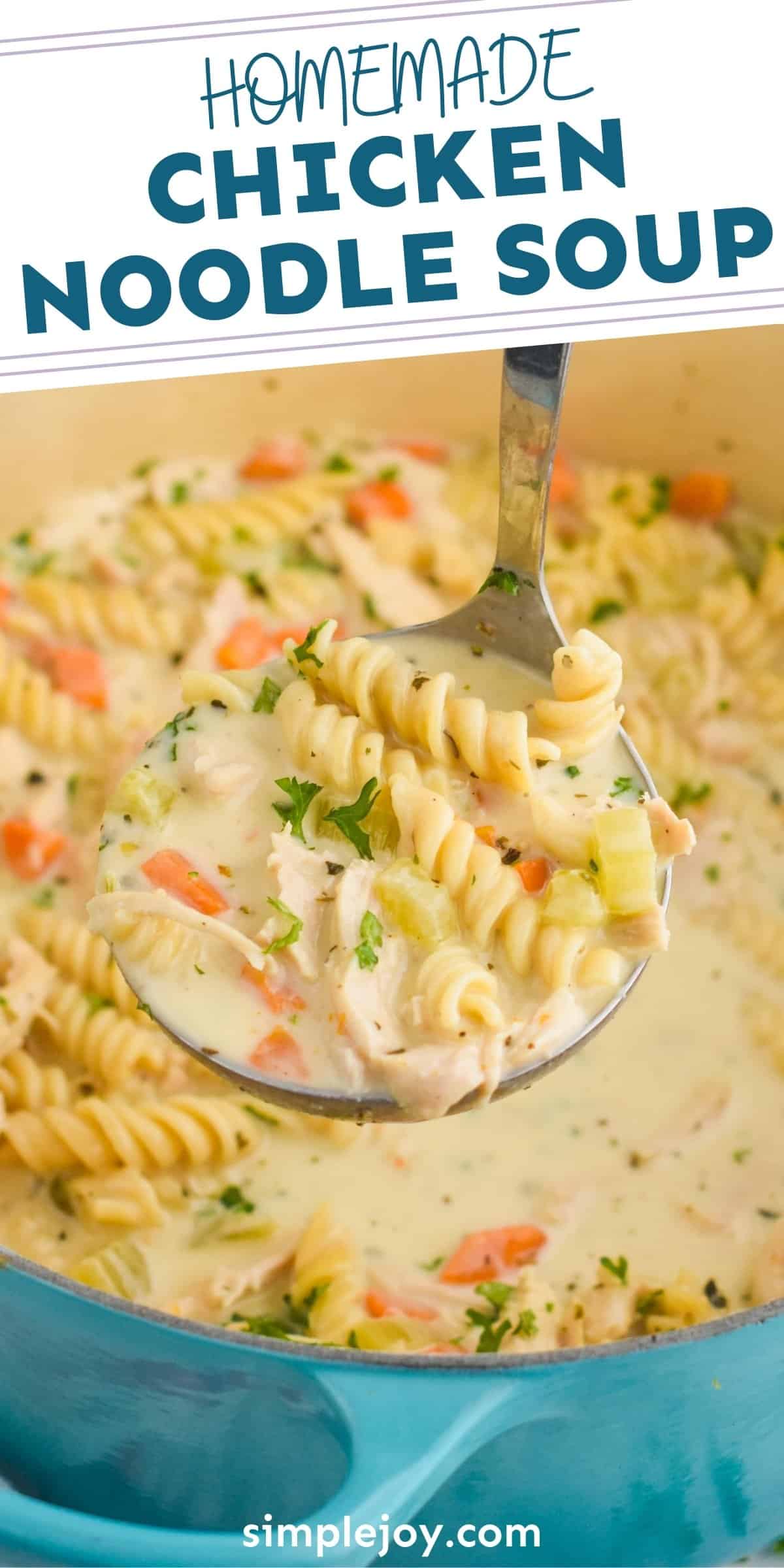 Creamy Chicken Noodle Soup Simple Joy
