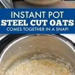 collage of photo of instant pot steel cut oats