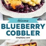pinterest graphic of blueberry cobbler, says: delicious blueberry cobbler simplejoy.com