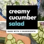 collage of creamy cucumber salad