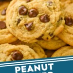 Pinterest graphic of close up of a peanut butter chocolate chip cookie on a pile of more cookies, says: "peanut butter chocolate chip cookies simplejoy.com"