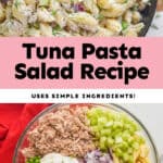 collage of photos of tuna pasta salad