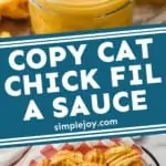 pinterest graphic for Chick Fil A sauce