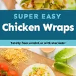 collage of photos of chicken wrap recipe