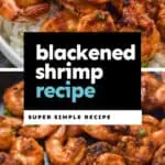 collage of photos of blackened shrimp recipe