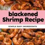 collage of photos of blackened shrimp recipe