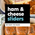 collage of photos of ham and cheese sliders