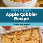 collage of photos of apple cobbler