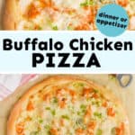 collage of photos of buffalo chicken pizza