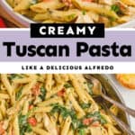 collage of photos of tuscan chicken pasta