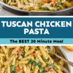 collage of photos of tuscan chicken pasta