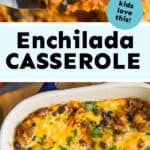 collage of photos of beef enchilada casserole