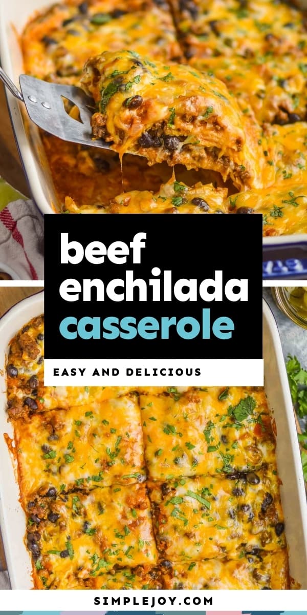 collage of photos of beef enchilada casserole