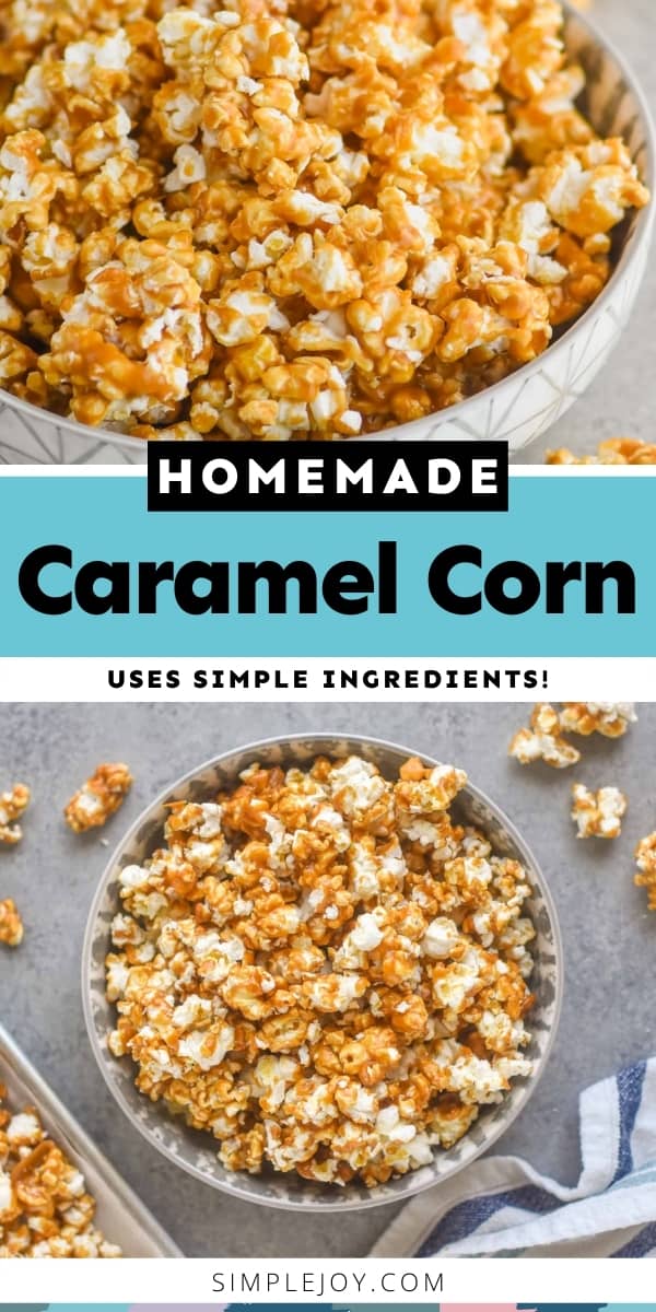 Simple Caramel Corn Recipe - Simple Joy