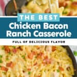 collage of photos of chicken bacon ranch casserole