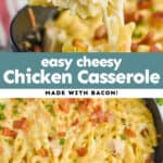 collage of photos of chicken bacon ranch casserole