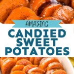 pinterest graphic of candied sweet potatoes, says "amazing candied sweet potatoes simplejoy.com"