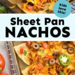 collage of photos for sheet pan nachos