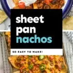 collage of photos for sheet pan nachos