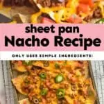 collage of photos for sheet pan nachos