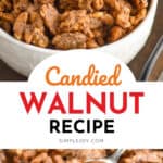 Pinterest graphic for candied walnuts