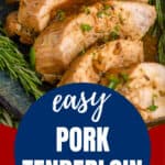 pinterest image of pork tenderloin recipe