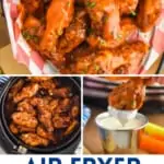 collage of photos of air fryer chicken wings recipe for Pinterest