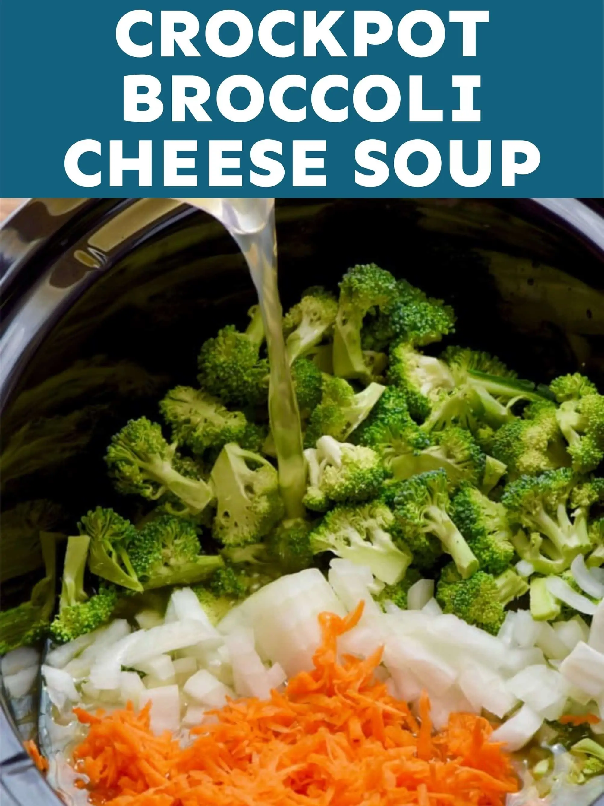 graphic for slow cooker broccoli cheddar soup web story